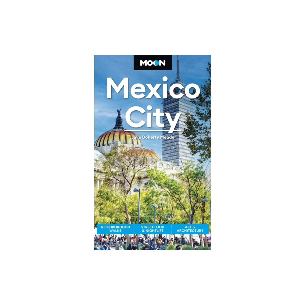Avalon Travel Publishing Moon Mexico City (Ninth Edition) (häftad, eng)