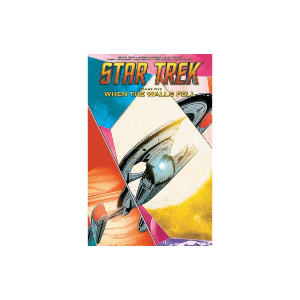 Idea & Design Works Star Trek, Vol. 5: When the Walls Fell (häftad, eng)