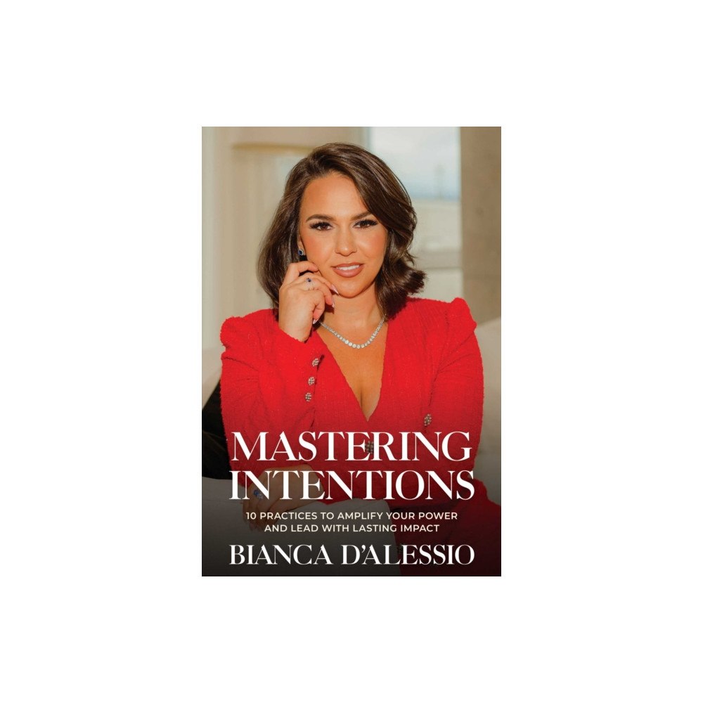 Post Hill Press Mastering Intentions (häftad, eng)