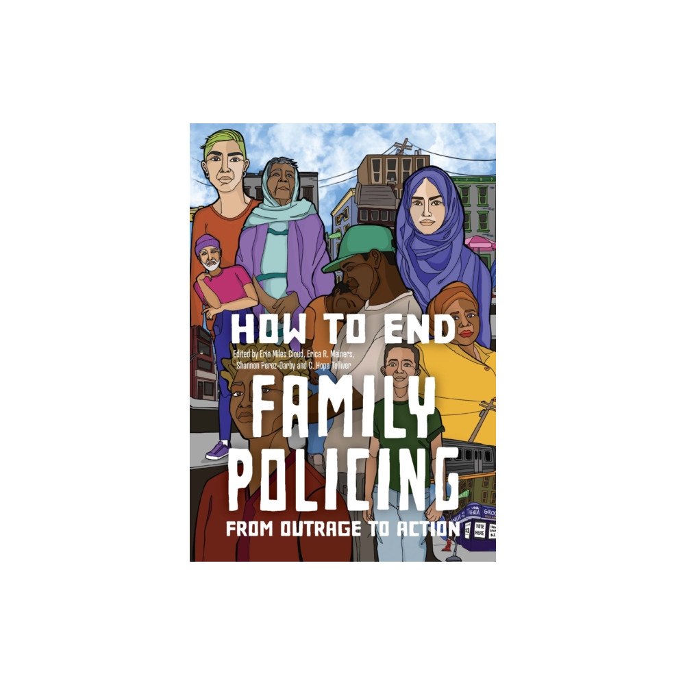 Haymarket Books How to End the Family Policing System (häftad, eng)
