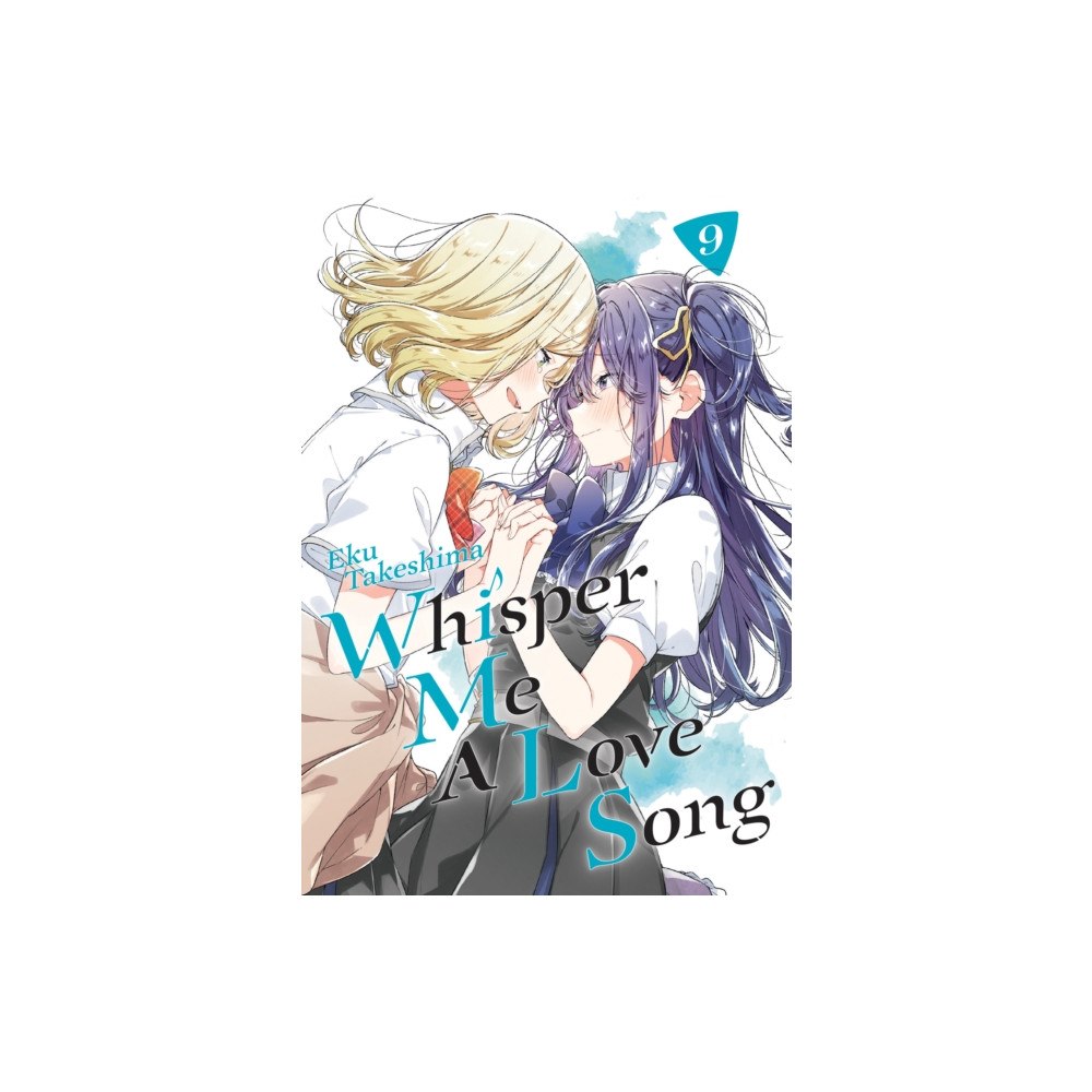 Kodansha America, Inc Whisper Me a Love Song 9 (häftad, eng)