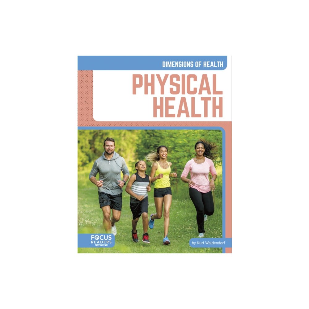 North Star Editions Physical Health (inbunden, eng)