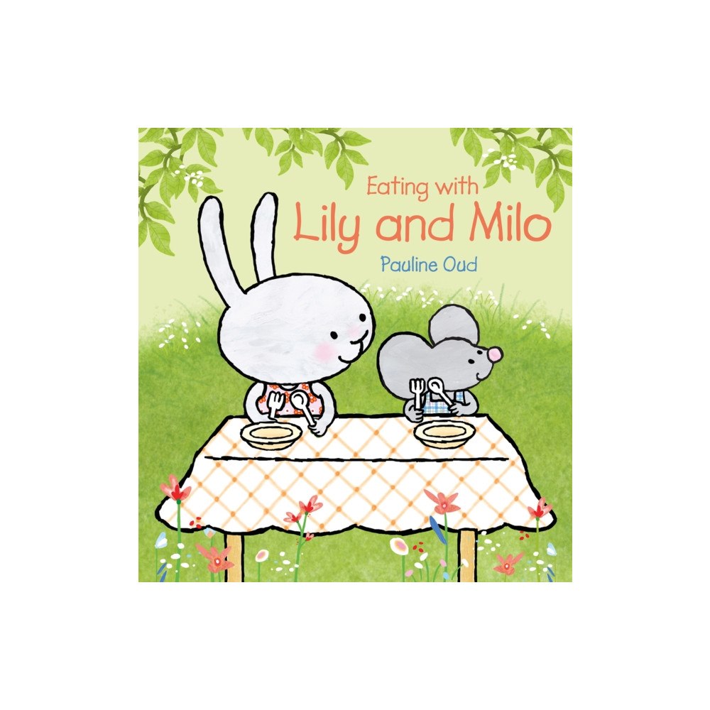 Clavis Publishing Eating with Lily and Milo (inbunden, eng)
