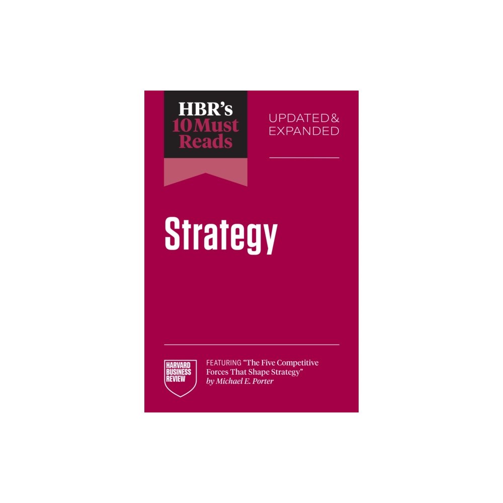 Harvard Business Review Press HBR's 10 Must Reads on Strategy, Updated and Expanded (häftad, eng)