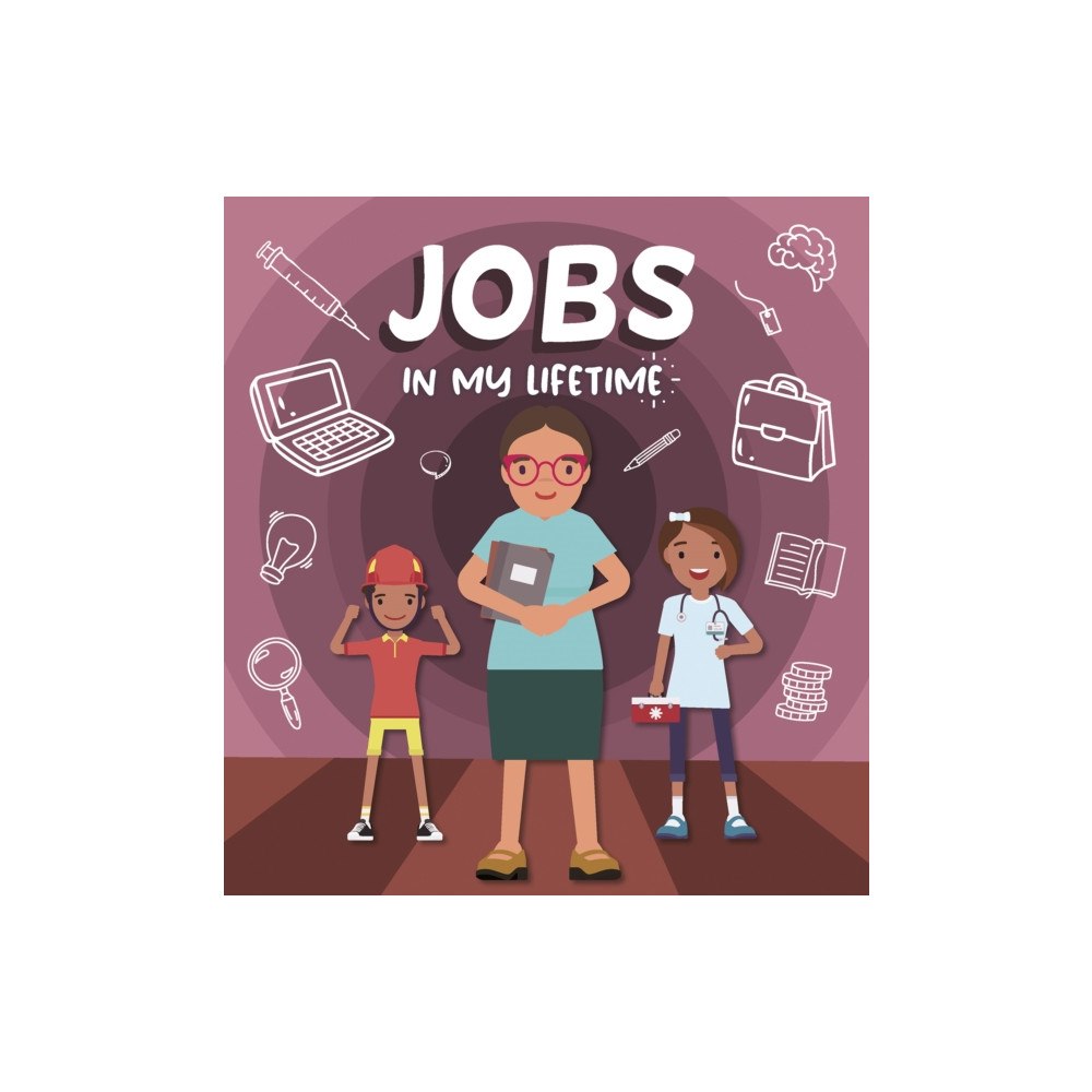 North Star Editions Jobs in My Lifetime (inbunden, eng)