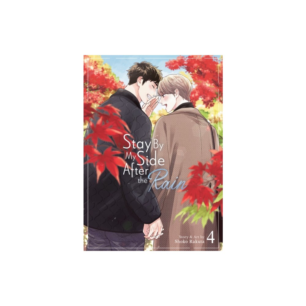 Seven Seas Entertainment, LLC Stay By My Side After the Rain Vol. 4 (häftad, eng)