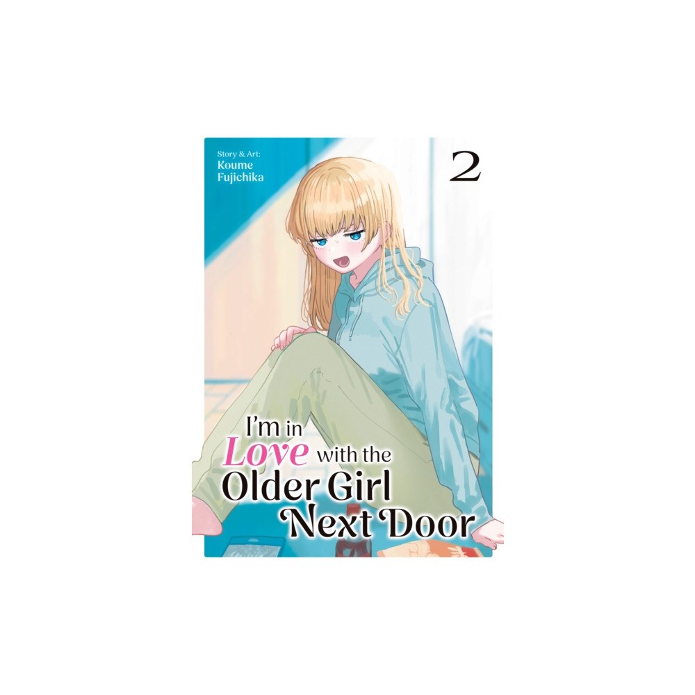 Seven Seas Entertainment, LLC I'm in Love with the Older Girl Next Door Vol. 2 (häftad, eng)
