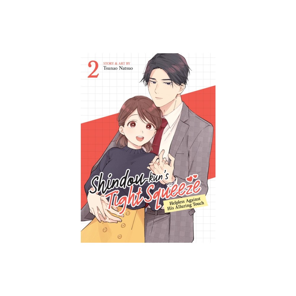 Seven Seas Entertainment, LLC Shindou-kun's Tight Squeeze: Helpless Against His Alluring Touch Vol. 2 (häftad, eng)