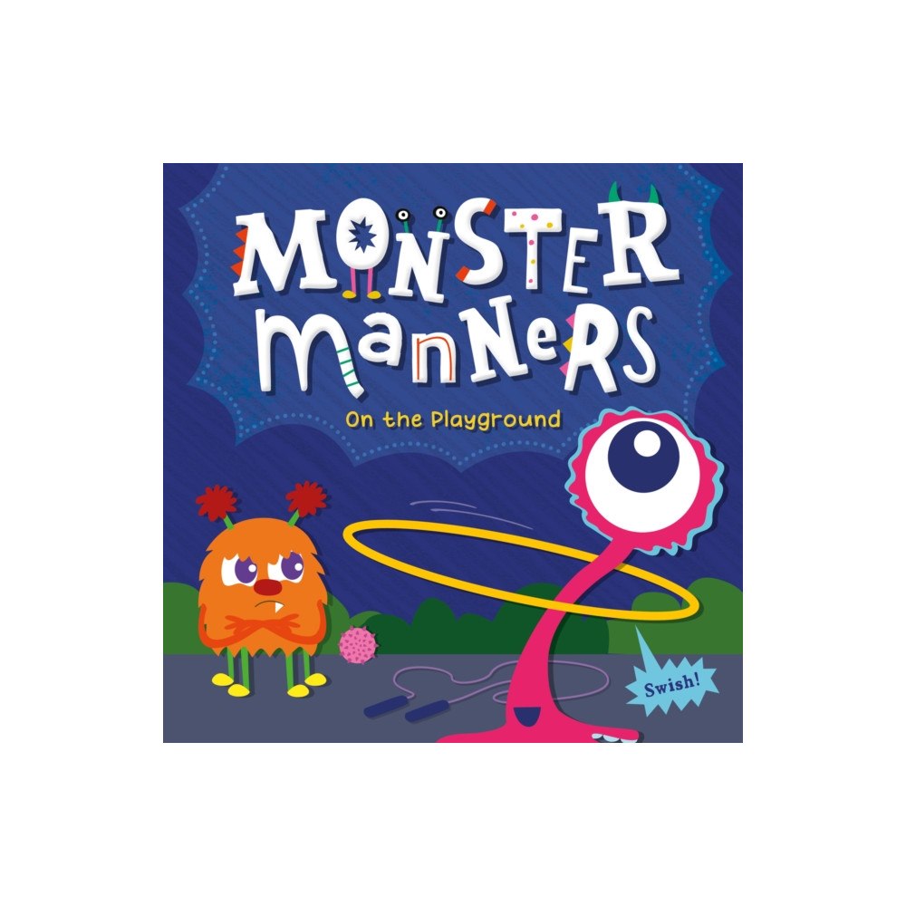 North Star Editions Monster Manners on the Playground (inbunden, eng)