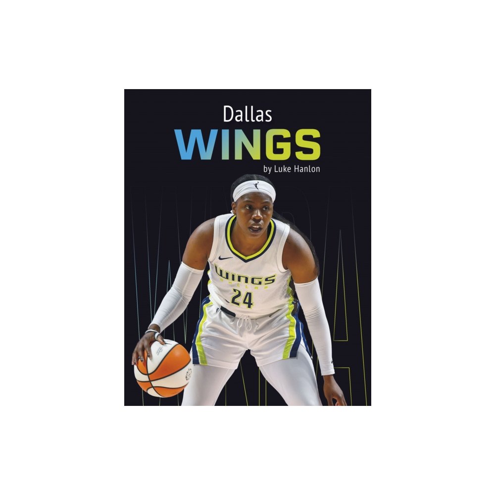 Press Box Books Dallas Wings (inbunden, eng)