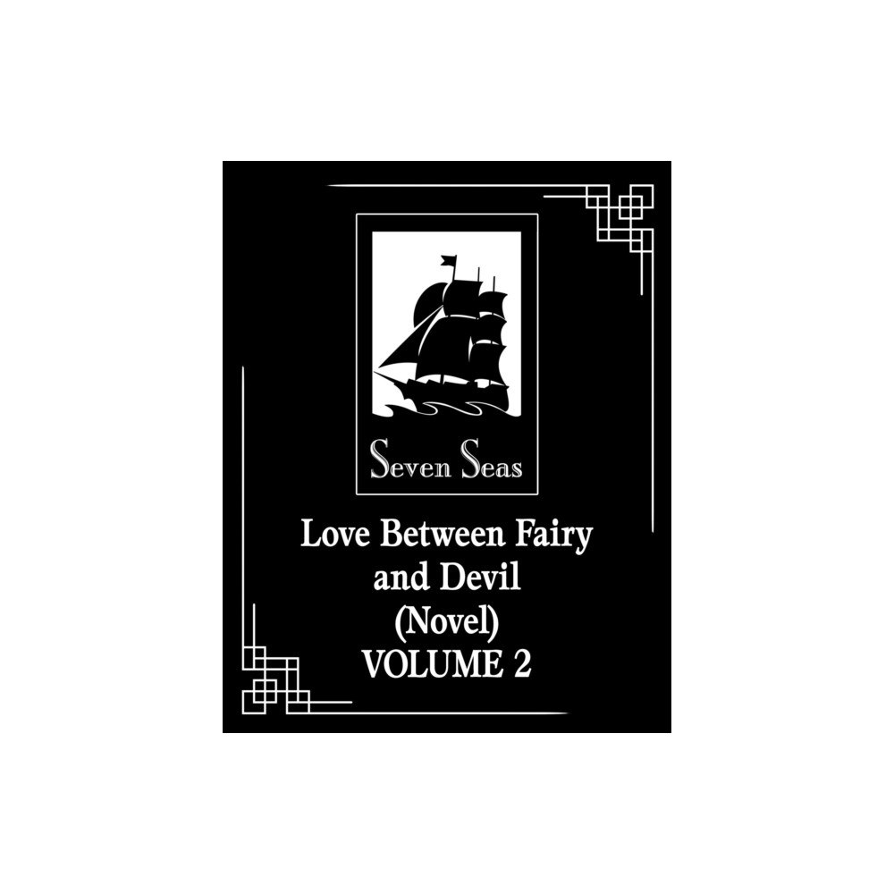 Seven Seas Entertainment, LLC Love Between Fairy and Devil (Novel) Vol. 2 (häftad, eng)