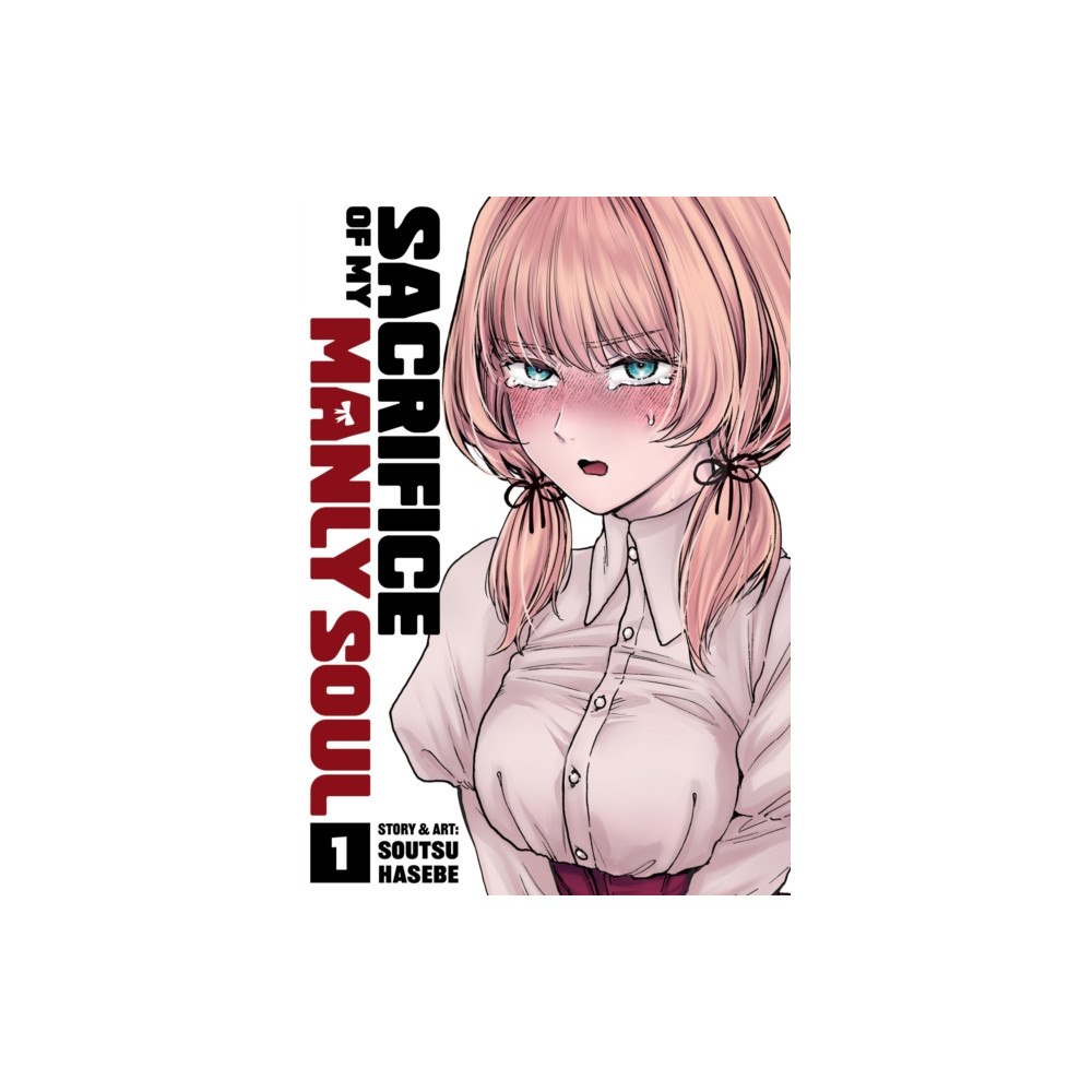 Seven Seas Entertainment, LLC Sacrifice of My Manly Soul Vol. 1 (häftad, eng)