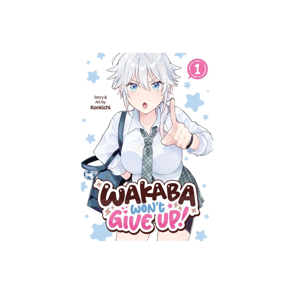 Seven Seas Entertainment, LLC Wakaba Won't Give Up! Vol. 1 (häftad, eng)