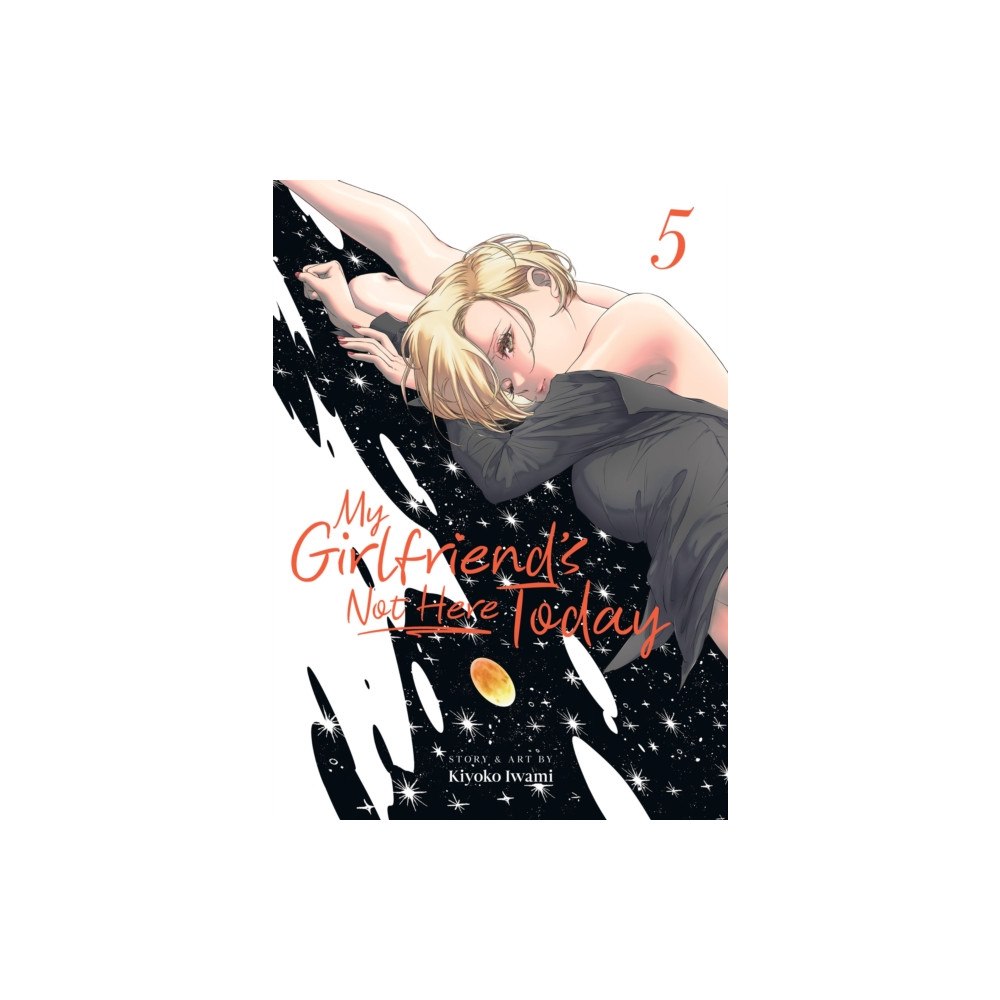 Seven Seas Entertainment, LLC My Girlfriend's Not Here Today Vol. 5 (häftad, eng)