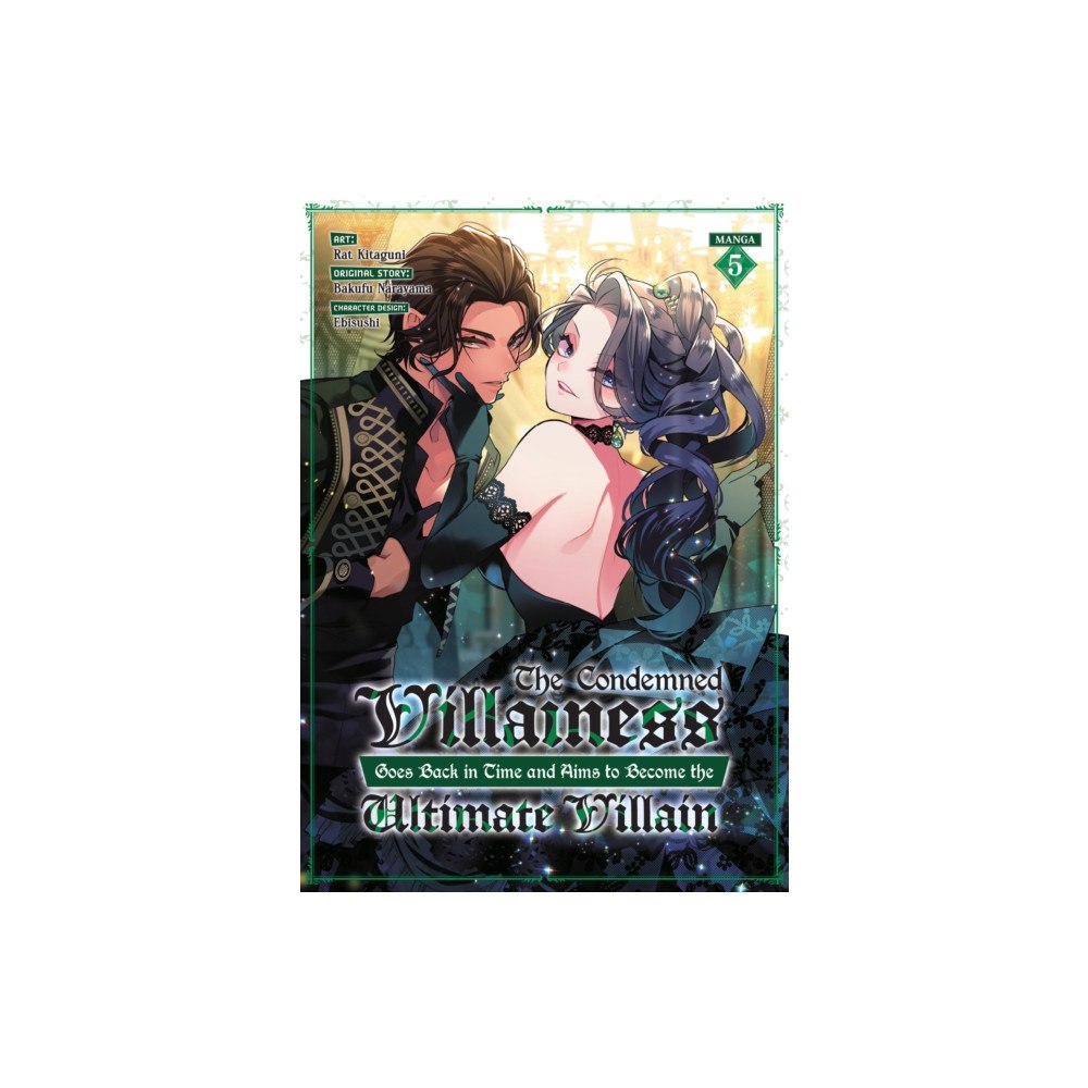 Seven Seas Entertainment, LLC The Condemned Villainess Goes Back in Time and Aims to Become the Ultimate Villain (Manga) Vol. 5 (häftad, eng)