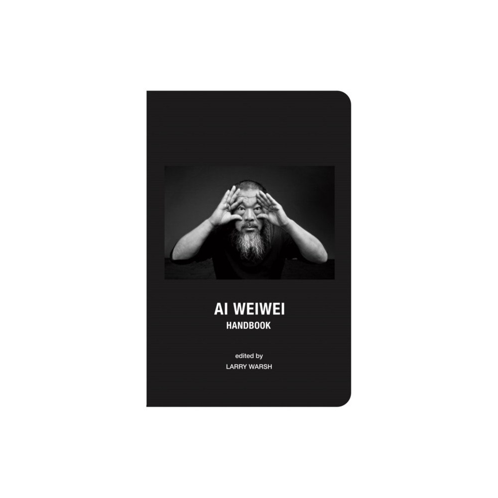 No More Rulers Ai Weiwei Handbook (inbunden, eng)
