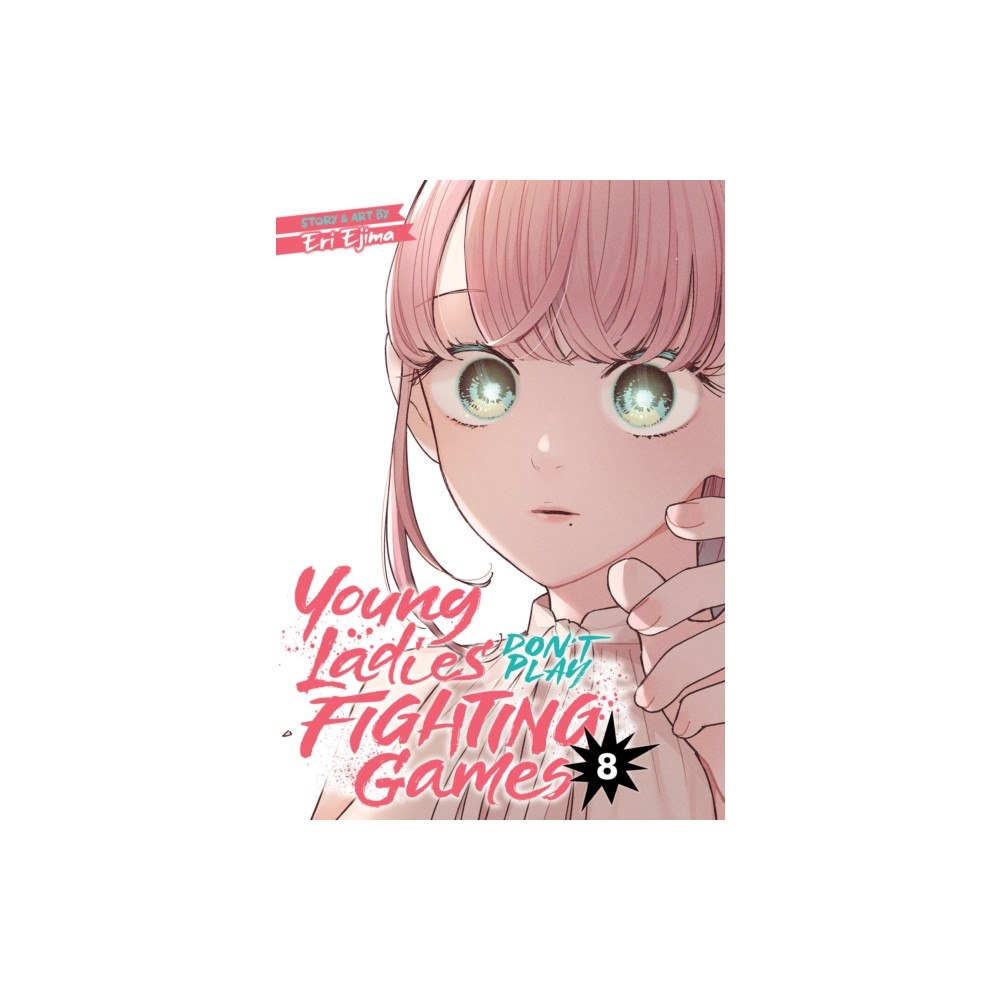 Seven Seas Entertainment, LLC Young Ladies Don't Play Fighting Games Vol. 8 (häftad, eng)