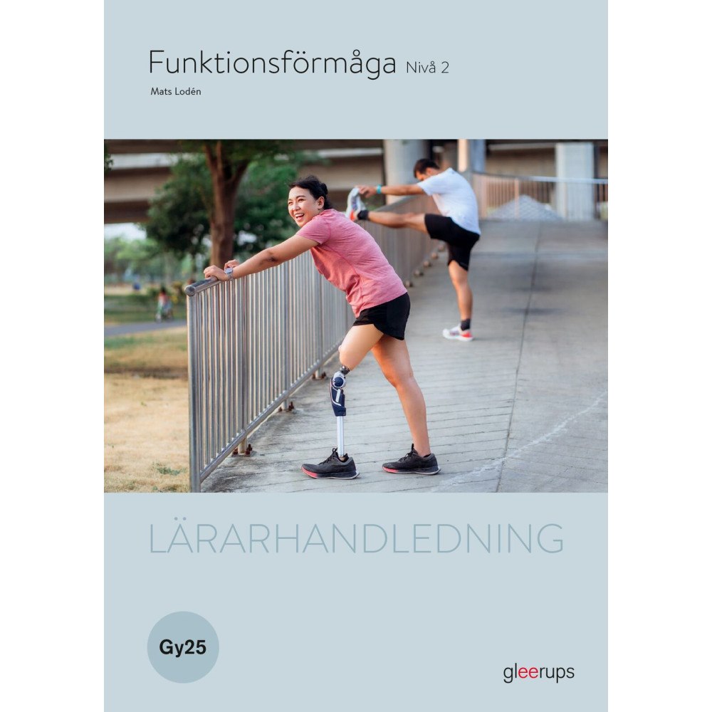 Mats Lodén Funktionsförmåga 2, lärarhandledning, Gy25 (bok, spiral)