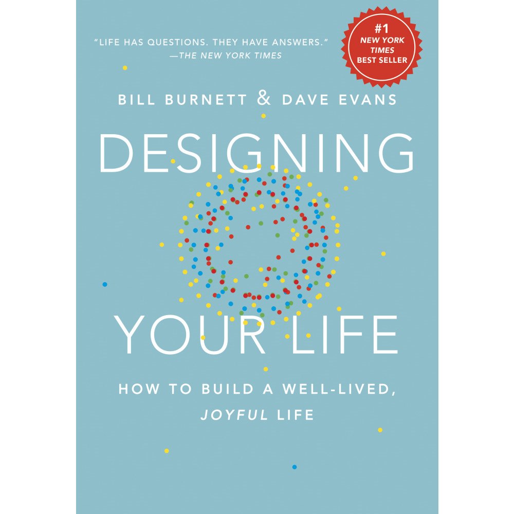 Dave Evans Designing your life - how to build a well-lived, joyful life (inbunden, eng)