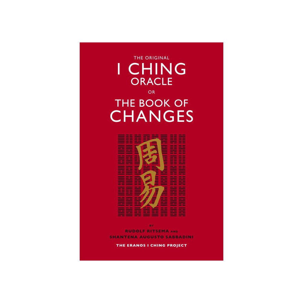 Shantena Augusto Sabbadini Original i ching oracle or the book of changes - the eranos i ching project (häftad, eng)