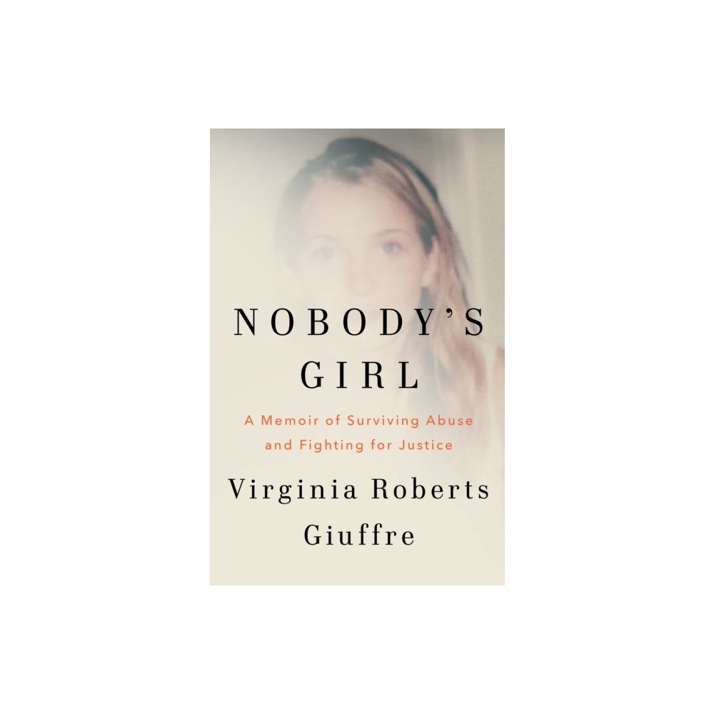 Virginia Roberts Giuffre Nobody's Girl (inbunden, eng)