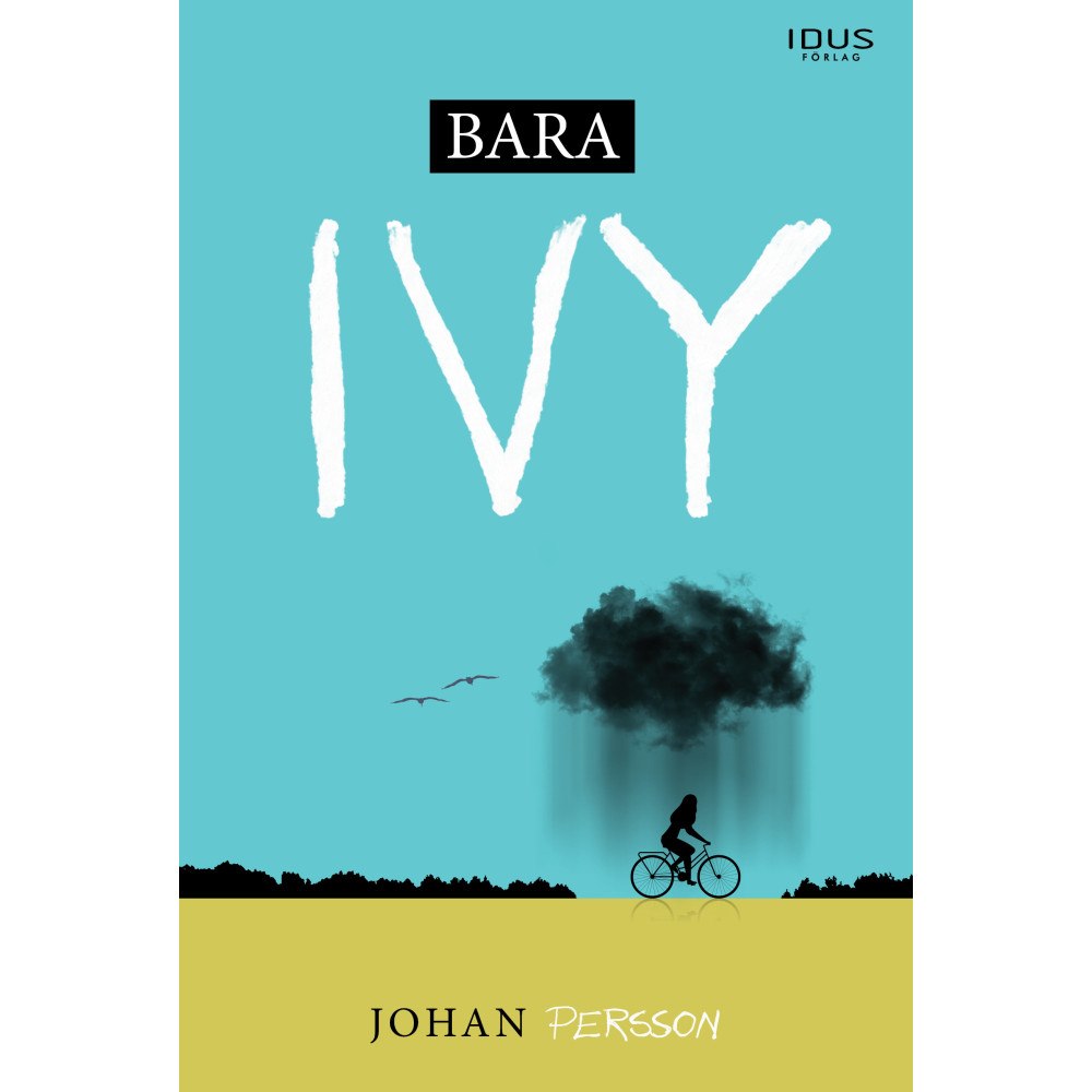 Johan Persson Bara Ivy (inbunden)