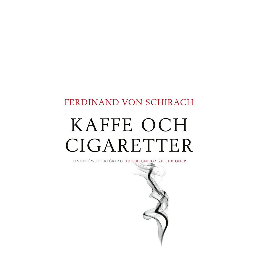 Ferdinand von Schirach Kaffe och cigaretter (pocket)