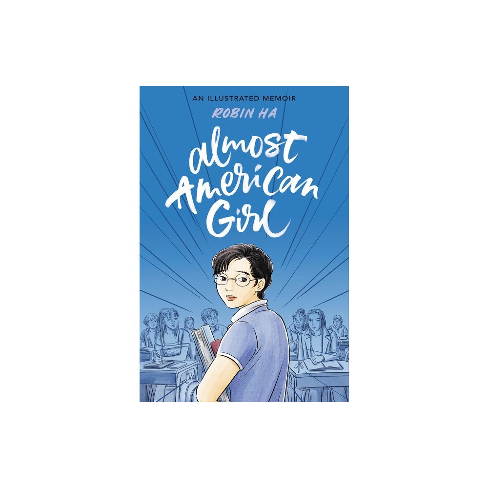 Robin Ha Almost American Girl: A Graphic Memoir (häftad, eng)