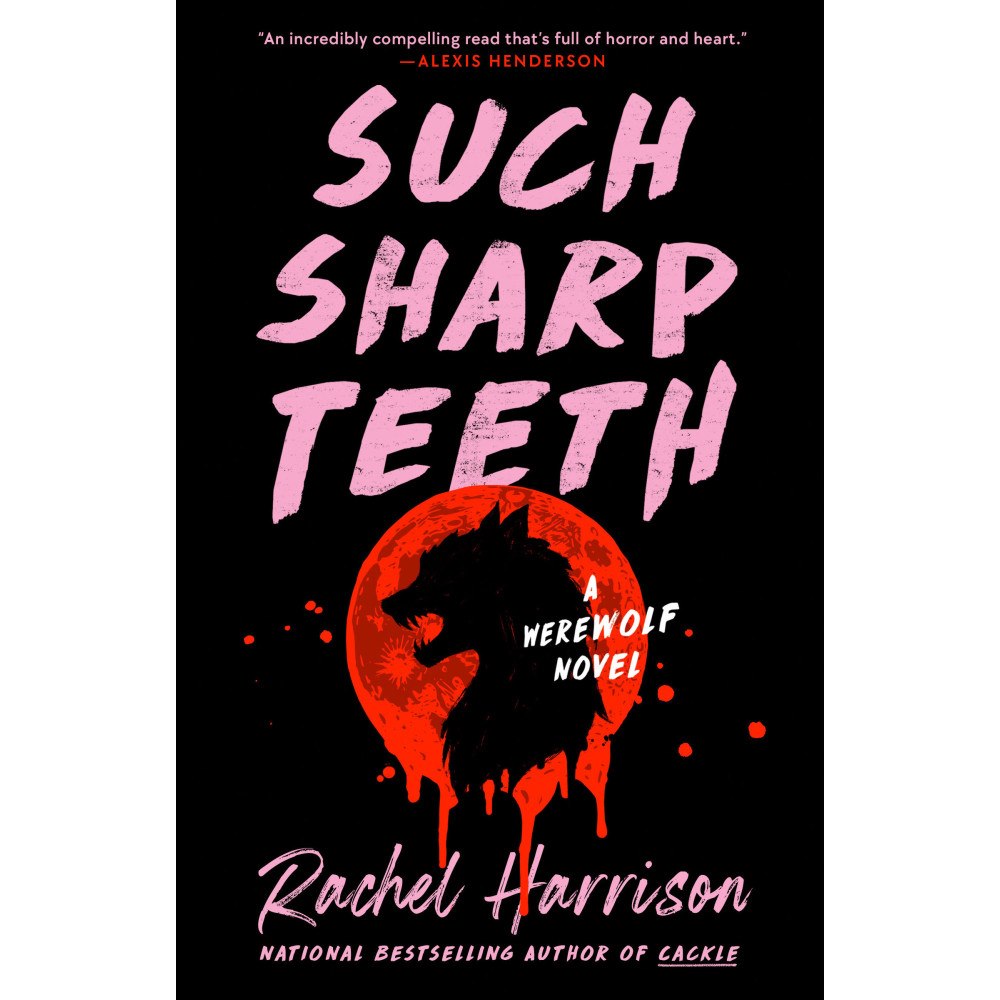 Rachel Harrison Such Sharp Teeth (häftad, eng)