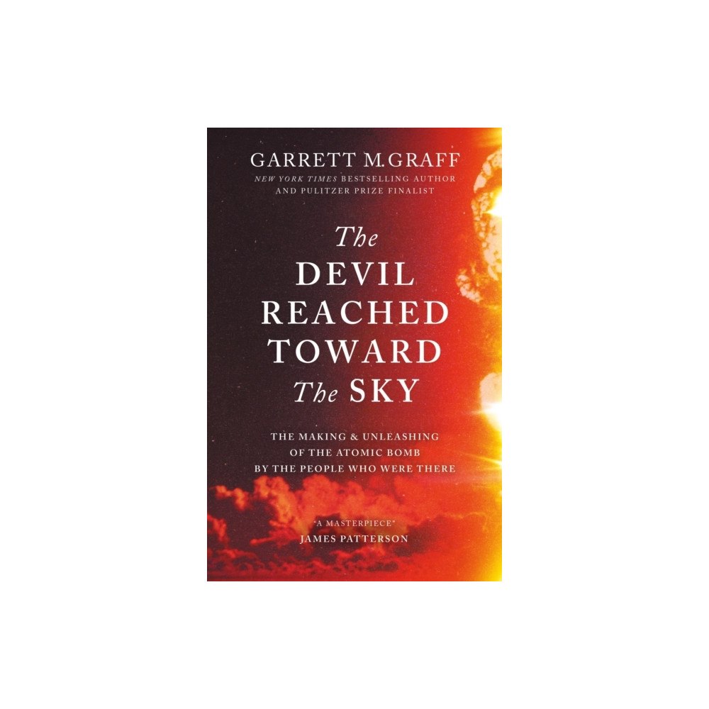 Garrett M. Graff The Devil Reached Toward the Sky (häftad, eng)