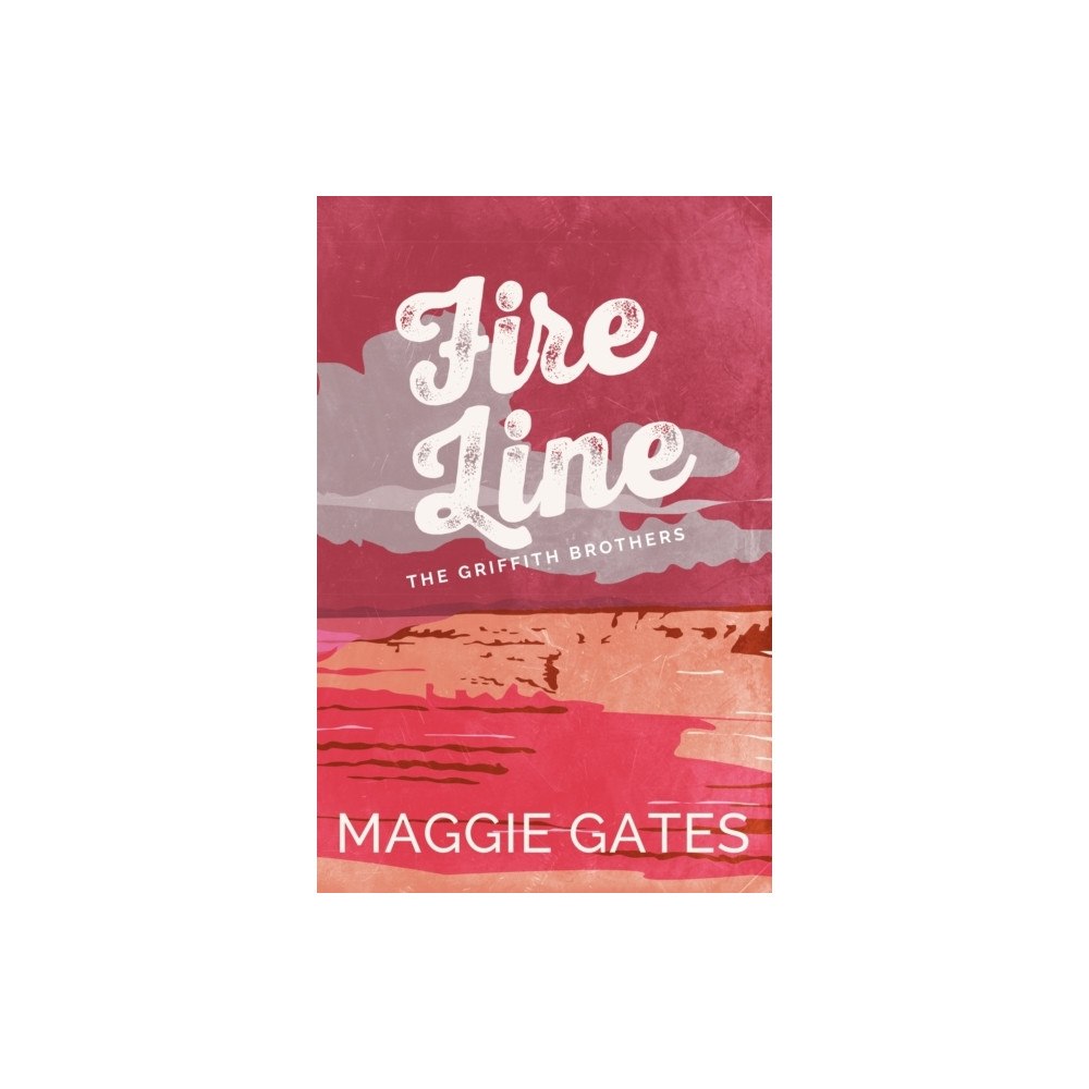 Maggie Gates Fire Line (pocket, eng)