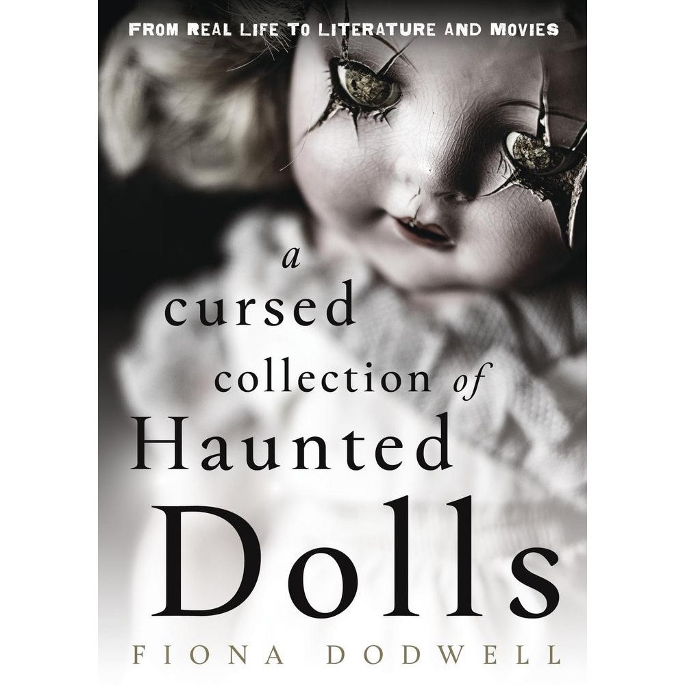 Fiona Dodwell A Cursed Collection of Haunted Dolls: From Real Life to Literature and Movies (häftad, eng)