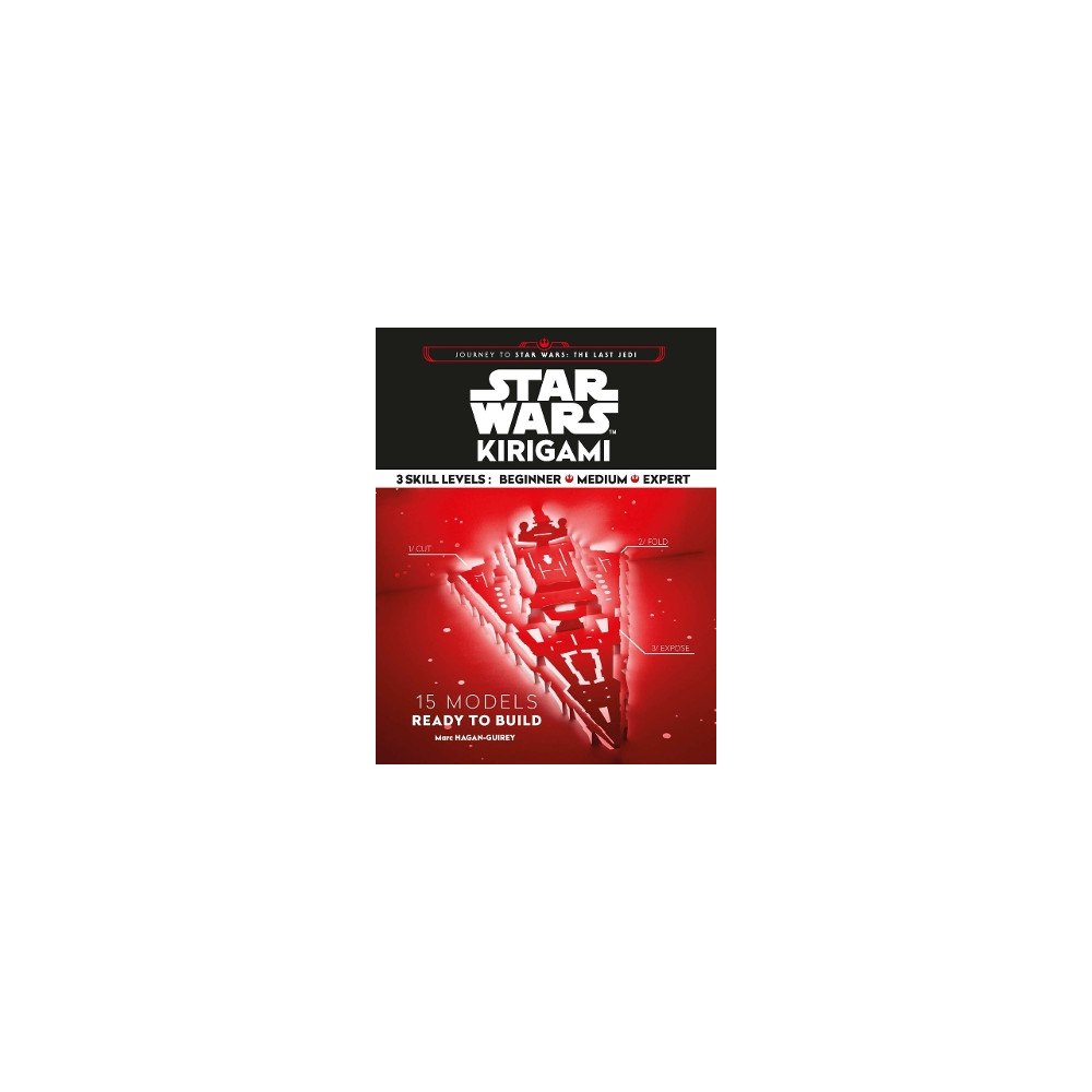 Marc Hagan-Guirey Star wars kirigami - 15 cut and fold ships from across the galaxy (häftad, eng)