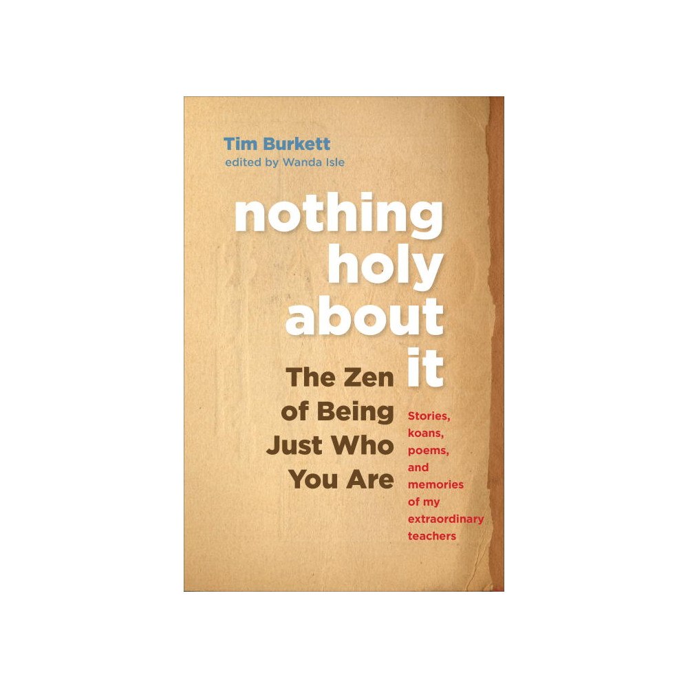 Tim Burkett Nothing holy about it (häftad, eng)