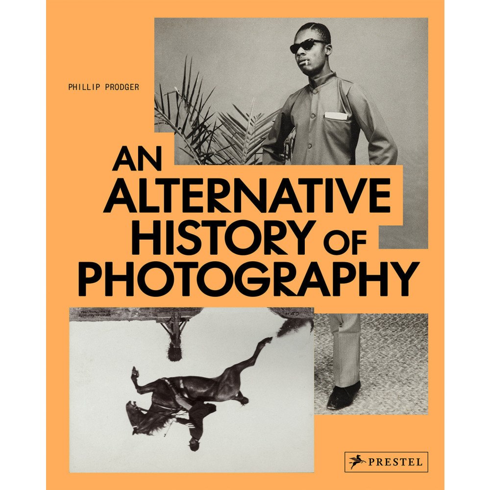 Philli Prodger An Alternative History of Photography (häftad, eng)