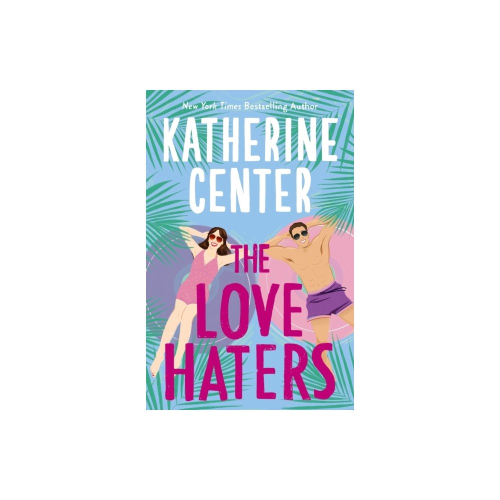 Katherine Center The Love Haters (pocket, eng)