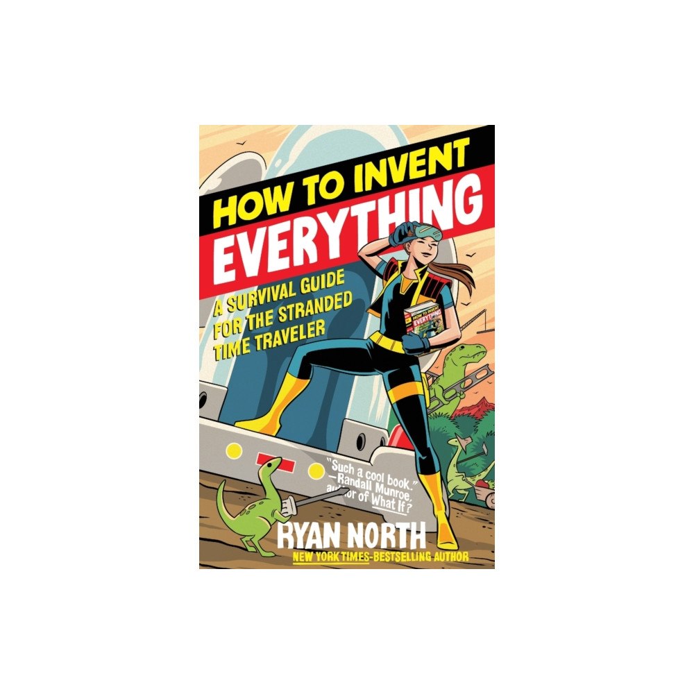 Not Stated How to Invent Everything (häftad, eng)