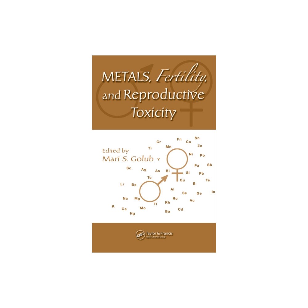 Taylor & francis ltd Metals, Fertility, and Reproductive Toxicity (inbunden, eng)
