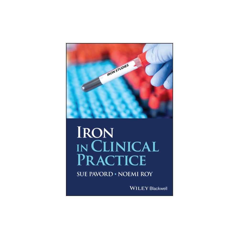 John Wiley & Sons Inc Iron in Clinical Practice (inbunden, eng)