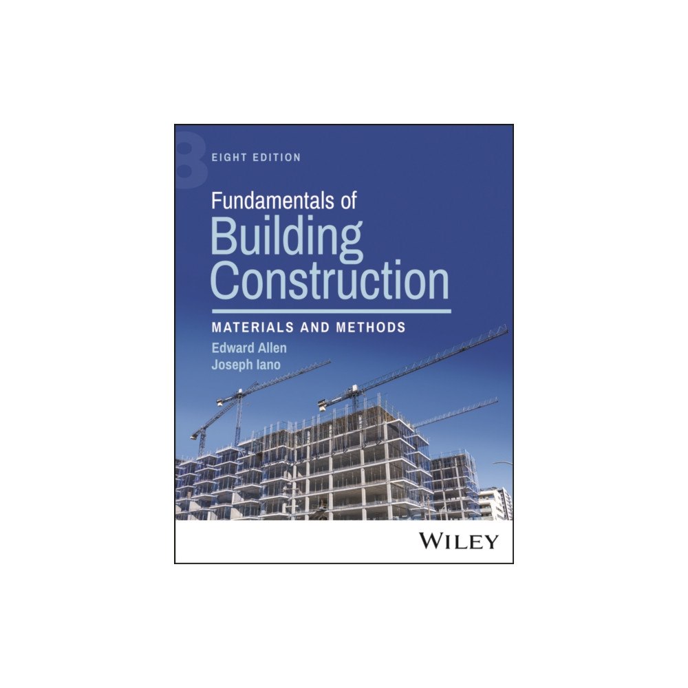 John Wiley & Sons Inc Fundamentals of Building Construction (inbunden, eng)