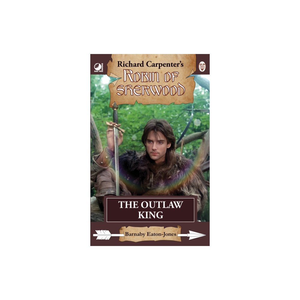Andrews UK Limited Robin of Sherwood - The Outlaw King (häftad, eng)
