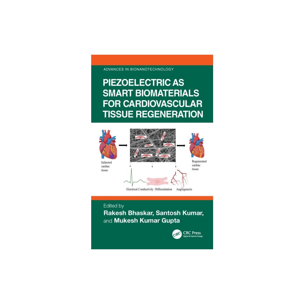 Taylor & francis ltd Piezoelectric as Smart Biomaterials for Cardiovascular Tissue Regeneration (inbunden, eng)