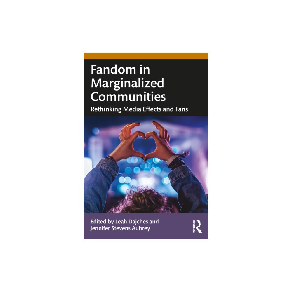 Taylor & francis ltd Fandom in Marginalized Communities (häftad, eng)