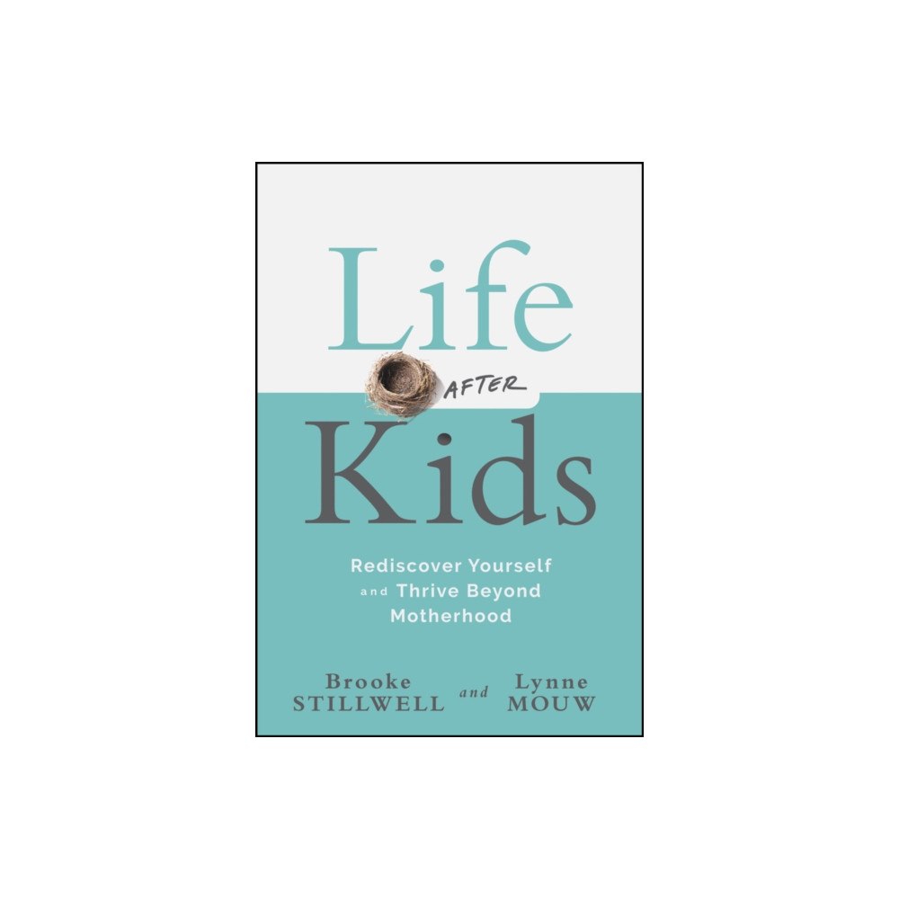 John Wiley & Sons Inc Life After Kids (inbunden, eng)