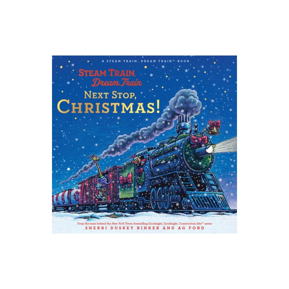 Chronicle Books Steam Train, Dream Train: Next Stop, Christmas! (inbunden, eng)