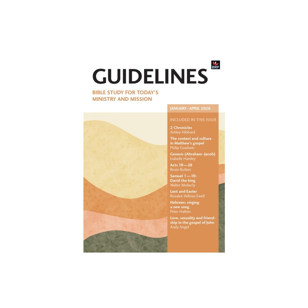 Brf (the bible reading fellowship) Guidelines January-April 2026 (häftad, eng)