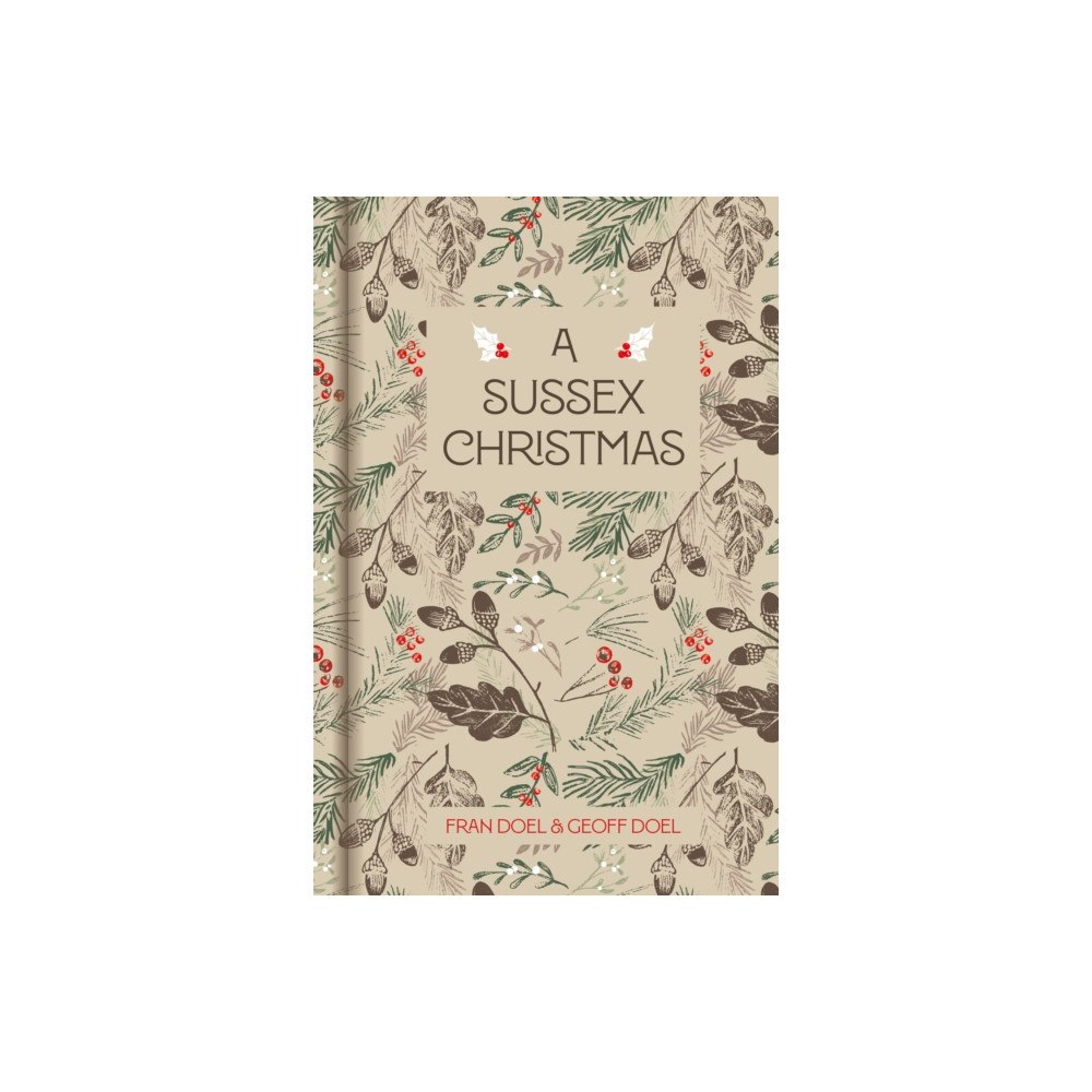 The History Press Ltd A Sussex Christmas (inbunden, eng)