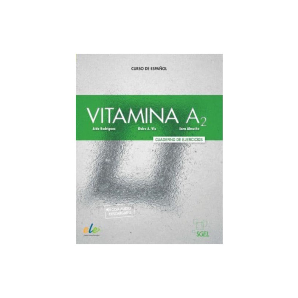 Sociedad General Espanola de Libreria Vitamina A2 - Cuaderno de ejercicios + online audio + digital (häftad, spa)