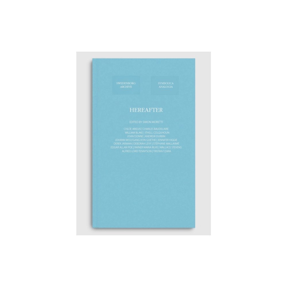 The Swedenborg Society Hereafter (inbunden, eng)