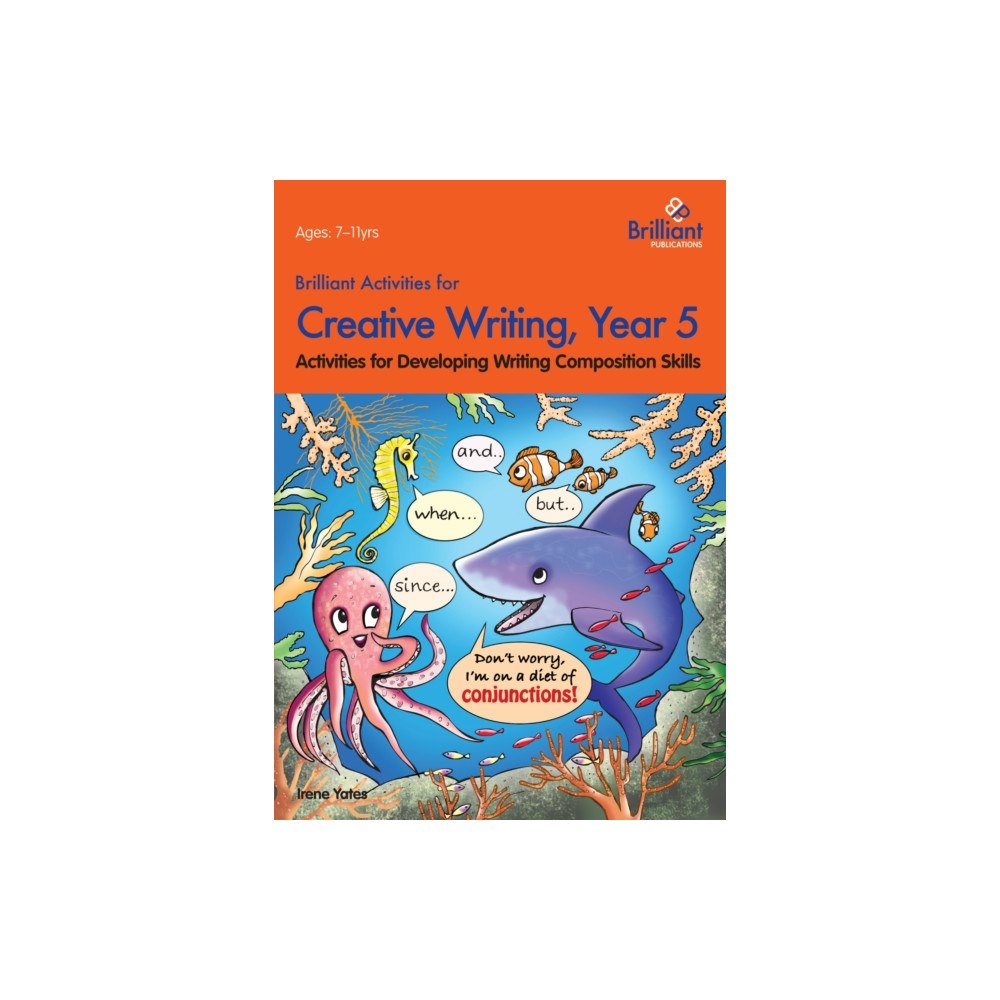 Brilliant Publications Ltd Brilliant Activities for Creative Writing, Year 5 (häftad, eng)